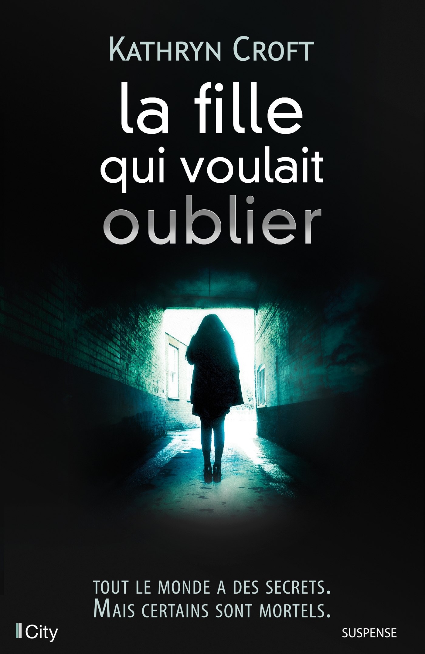 La fille qui voulait oublier (9782824611228-front-cover)