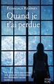 Quand je t'ai perdue (9782824609270-front-cover)