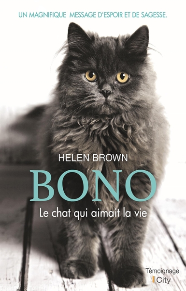Bono le chat qui aimait la vie, Un magnifique message d'espoir et de sagesse (9782824614502-front-cover)