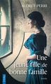 Une jeune fille de bonne famille (9782824618821-front-cover)