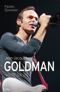 Jean-Jacques Goldman : vivre sa vie (9782824610825-front-cover)