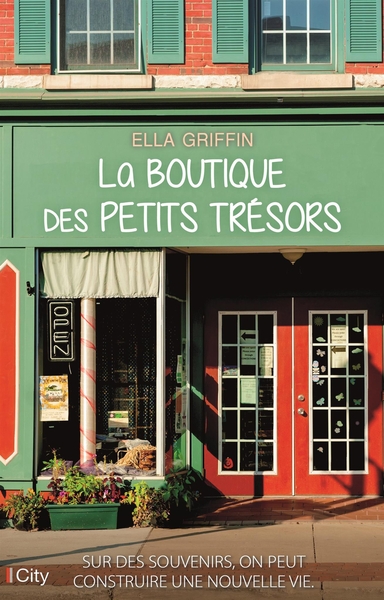 La boutique des petits trésors, Sur des souvenirs, on peut construire une nouvelle vie (9782824614458-front-cover)