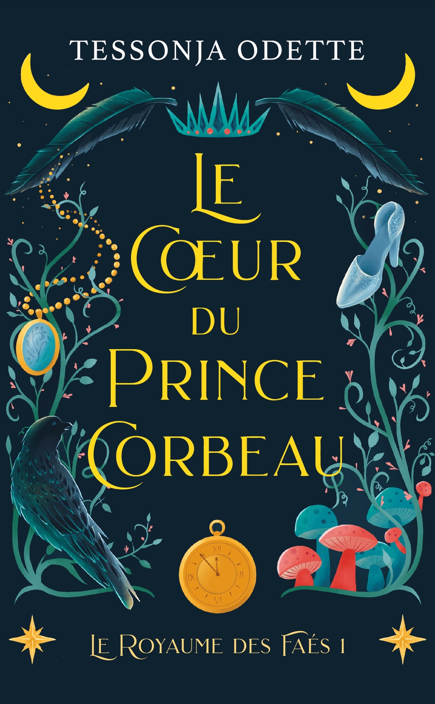 Le coeur du prince corbeau, Le royaume des Faés T1 (9782824628912-front-cover)