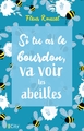 Si tu as le bourdon, va voir les abeilles (9782824626987-front-cover)