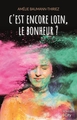 C'est encore loin, le bonheur ? (9782824614434-front-cover)