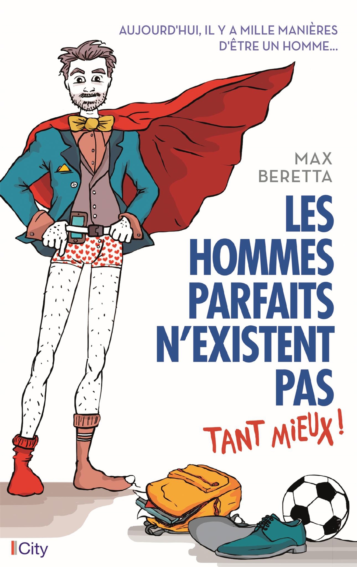 Les hommes parfaits n'existent pas... tant mieux (9782824613864-front-cover)