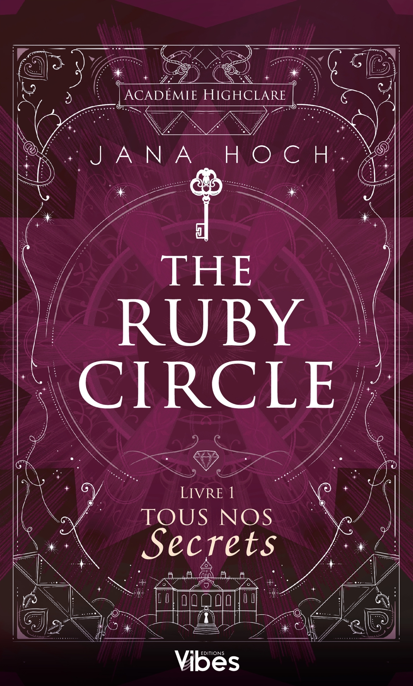 The Ruby Circle T1, Tous nos secrets (9782824627229-front-cover)
