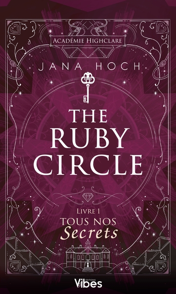 The Ruby Circle T1, Tous nos secrets (9782824627229-front-cover)