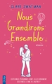 Nous grandirons ensemble (9782824629179-front-cover)