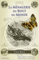 La ménagerie du bout du monde (9782824607443-front-cover)