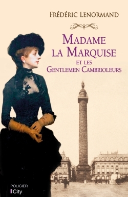 Madame la marquise et les gentlemen cambrioleurs (9782824608402-front-cover)