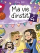 Ma vie d'instit T4 (9782824627106-front-cover)