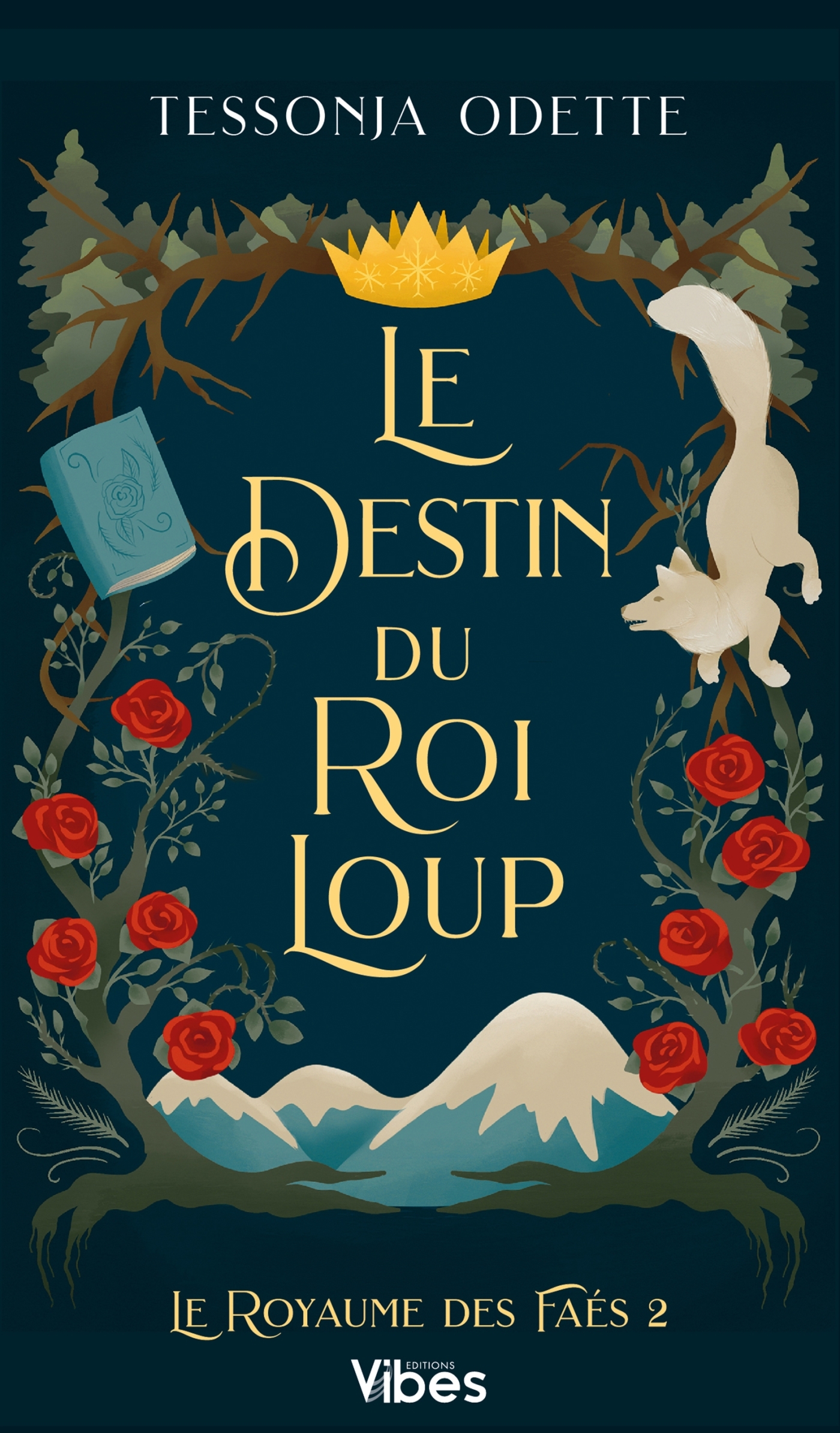 Le royaume des Faés T2, Le destin du roi loup (9782824630229-front-cover)