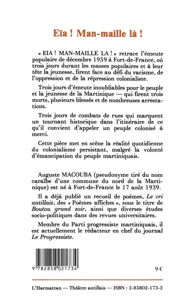 Eiâ ! Man-Maille !, L'émeute de décembre 1959 à Fort-de-France en Martinique (théâtre antillais) (9782858021734-back-cover)