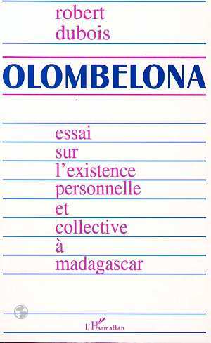 Olombelona, L'intuition malgache de l'existence (9782858021260-front-cover)