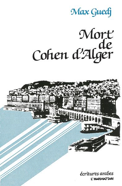 Mort de Cohen d'Alger (9782858026869-front-cover)
