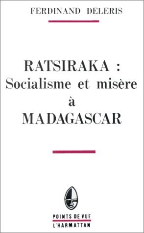 Ratsiraka: socialisme et misère à Madagascar (9782858026975-front-cover)