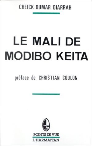 Le Mali de Modibo Keita (9782858026944-front-cover)