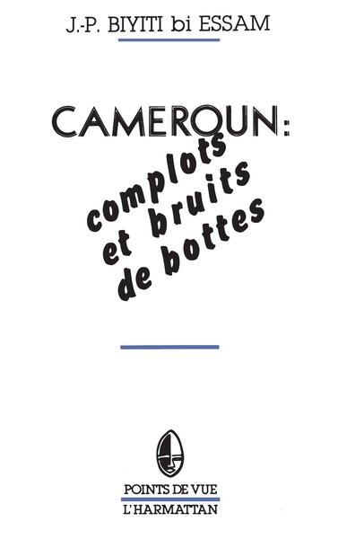 Cameroun : complots et bruits de bottes (9782858024841-front-cover)