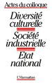 Diversité culturelle, Société industrielle - Etat national (9782858025404-front-cover)