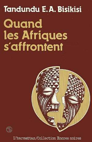 Quand les Afriques s'affrontent (9782858023516-front-cover)