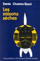 Les saisons sèches (9782858021338-front-cover)