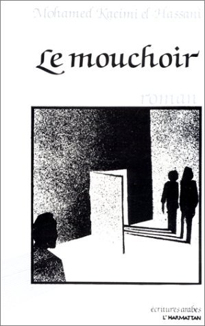 Le mouchoir (9782858028290-front-cover)