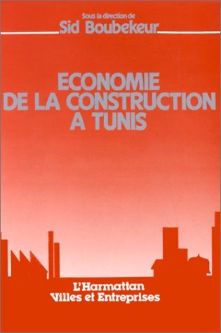 Economie de la construction à Tunis (9782858029785-front-cover)
