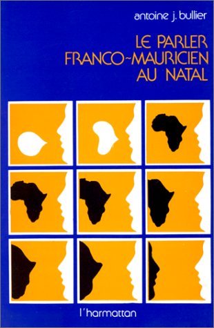Le parler firanco-mauricien au Natal (9782858021994-front-cover)
