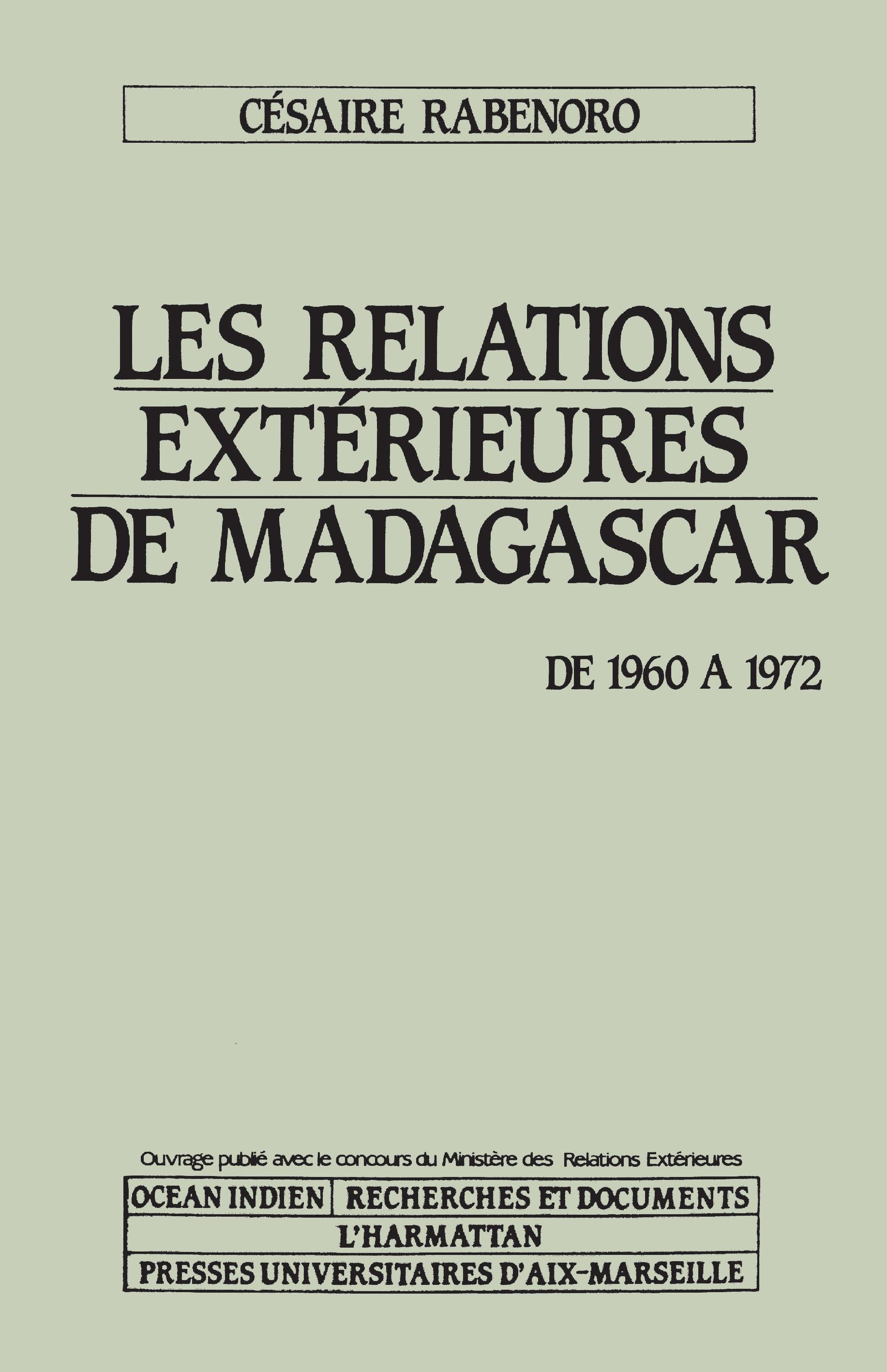 Relations extérieures de Madagascar, de 1960 à 1972 (9782858026623-front-cover)