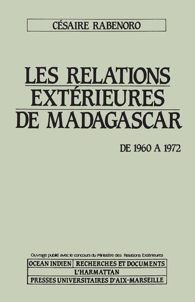 Relations extérieures de Madagascar, de 1960 à 1972 (9782858026623-front-cover)