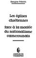 Les églises chrétiennes face à la montée du nationalisme camerounais (9782858028238-front-cover)