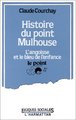 Histoire du point Mulhouse (9782858027378-front-cover)