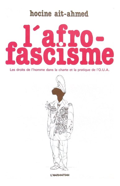 L'Afro-fascisme, Les droits de l'homme de la charte et la pratique de l'OUA (9782858021444-front-cover)
