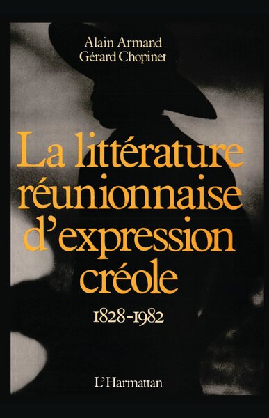 La littérature réunionnaise d'expression créole (9782858023097-front-cover)