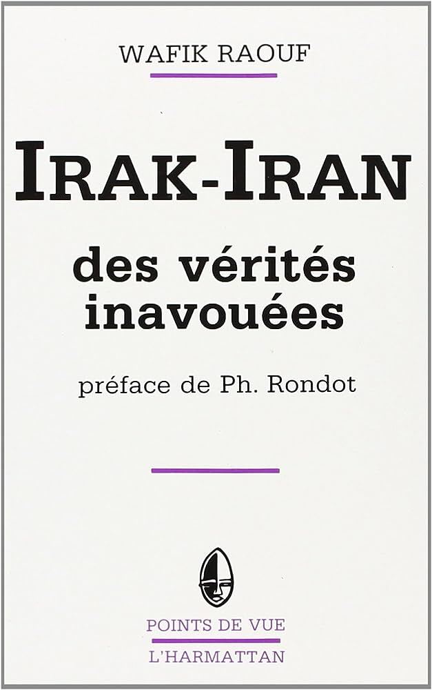 Iran-Irak, Des vérités inavouées (9782858026289-front-cover)