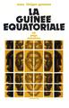 La Guinée Équatoriale, un pays méconnu (9782858021321-front-cover)