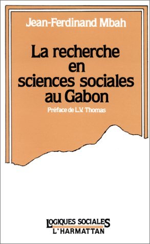 La recherche en sciences sociales au Gabon (9782858027101-front-cover)