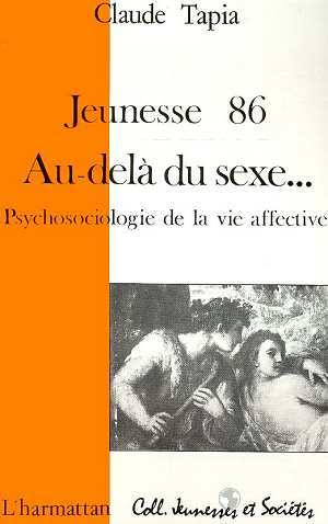 Jeunesse 86, Au-delà du sexe - Psychosociologie de la vie affective (9782858028559-front-cover)