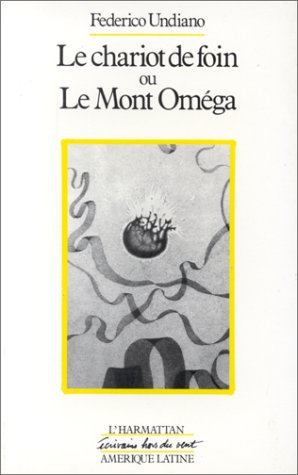 Le chariot de foin ou le mont Omega (9782858023981-front-cover)