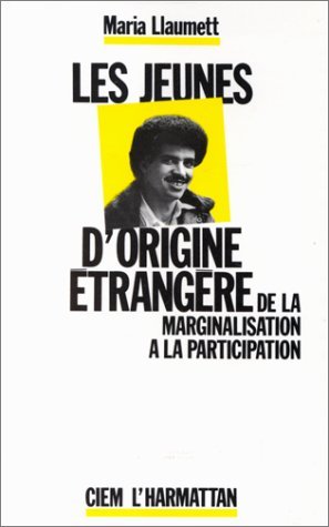 Les jeunes d'origine étrangère : de la marginalisation à la participation (9782858023714-front-cover)