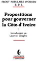 Propositions pour gouverner la Côte-d'Ivoire (9782858028825-front-cover)