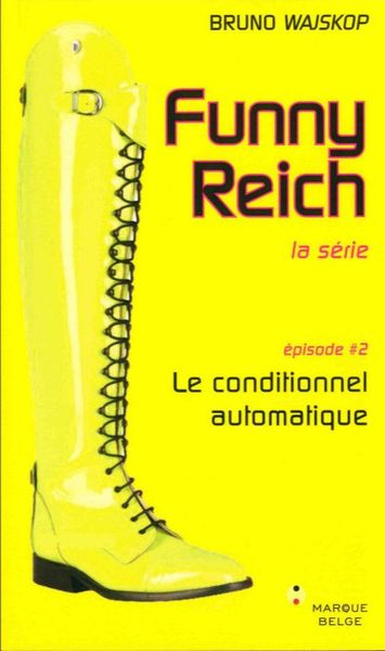 Funny Reich T. 2, Episode 2 : le Conditionnel Automatique (9782390150046-front-cover)