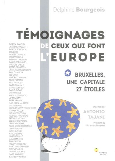 Bruxelles, une Capitale 27 Étoiles, Temoignages de Ceux qui Font l'Europe (9782390150114-front-cover)