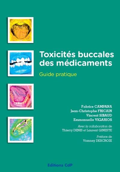 Toxicités buccales des médicaments, Guide pratique (9782843613203-front-cover)