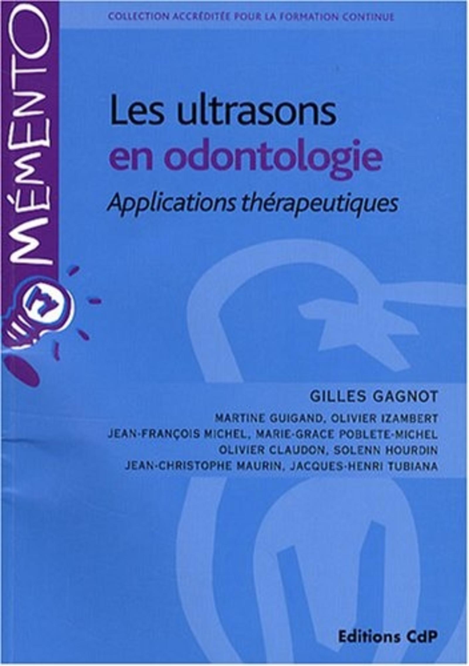 Les ultrasons en odontologie, Applications thérapeutiques (9782843611261-front-cover)