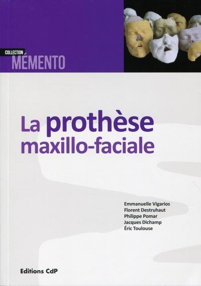 La prothèse maxillo-faciale (9782843612756-front-cover)