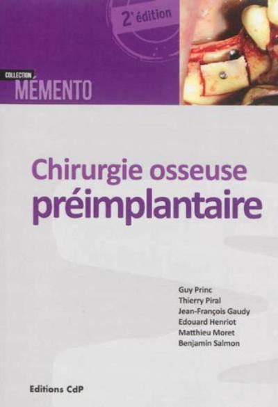 Chirurgie osseuse préimplantaire, 2eme édition (9782843612336-front-cover)