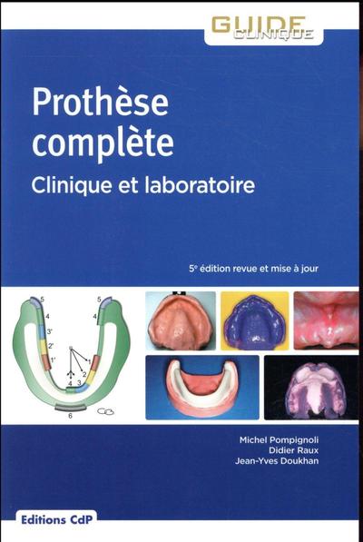 Prothèse complète, Clinique et laboratoire (9782843613982-front-cover)