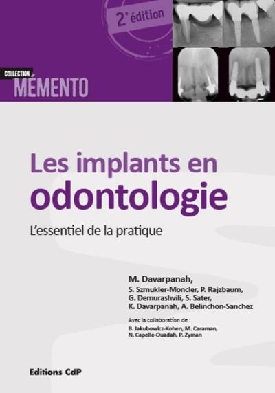 Les implants en odontologie, L'essentiel de la pratique. (9782843612909-front-cover)